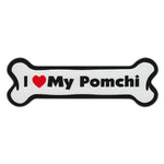 Dog Bone Magnet - I Love My Pomchi