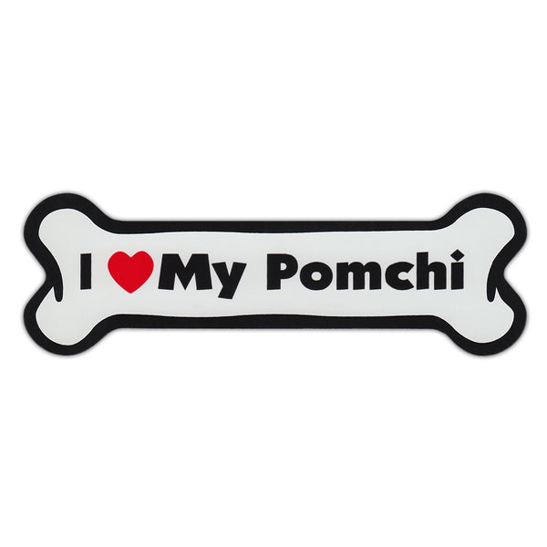 Dog Bone Magnet - I Love My Pomchi