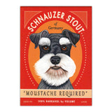 Refrigerator Magnet - Schnauzer Stout Moustache Required