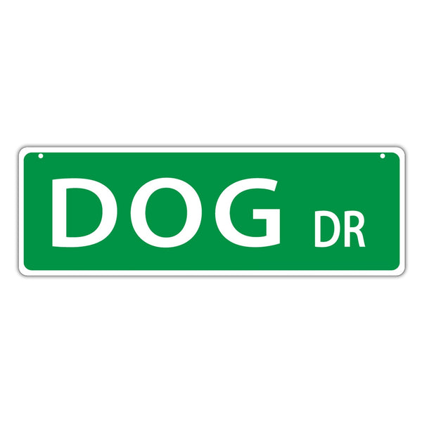 Street Sign - Dog Drive