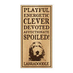 Wood Sign - Spoiled Labradoodle