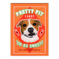 Refrigerator Magnet - Pretty Pit Candy, Pit Bull