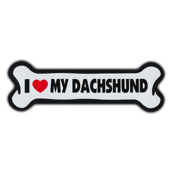 Giant Size Dog Bone Magnet - I Love My Dachshund