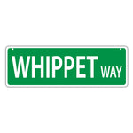 Novelty Street Sign - Whippet Way 