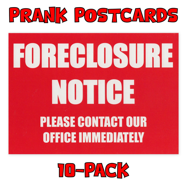 Prank Postcards (10-Pack, Fake Foreclosure Notice)