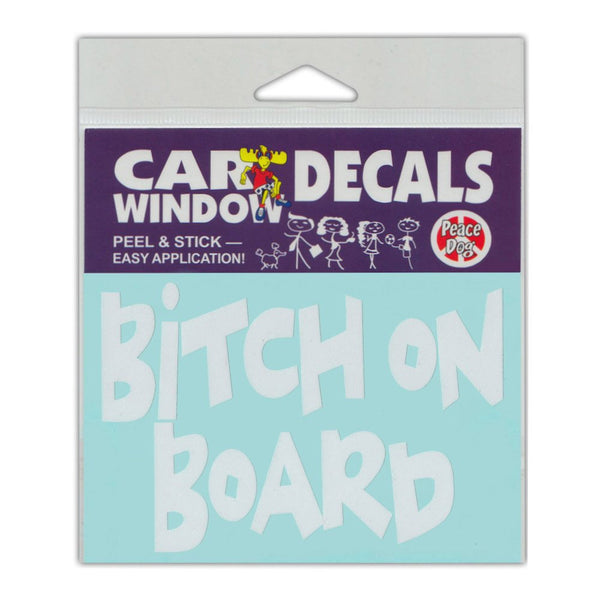 Window Decal - Bitch On Board (4.5" x 3")