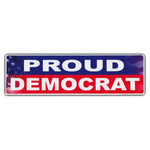 Bumper Sticker - Proud Democrat 