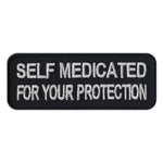 Patch - Self Medicated For Your Protection