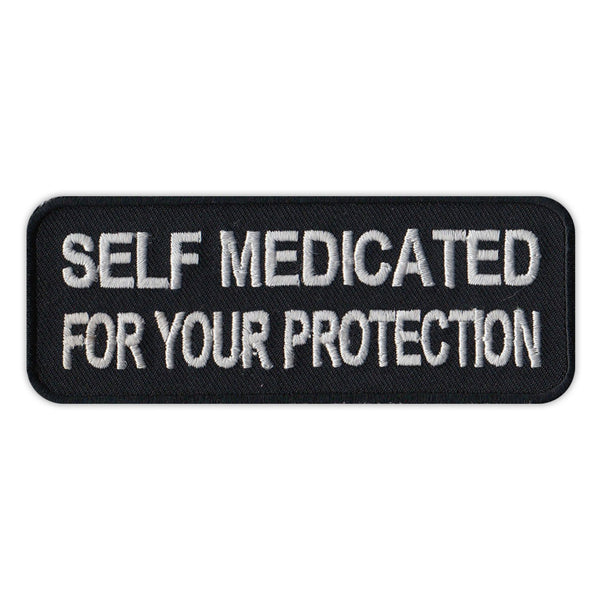 Patch - Self Medicated For Your Protection