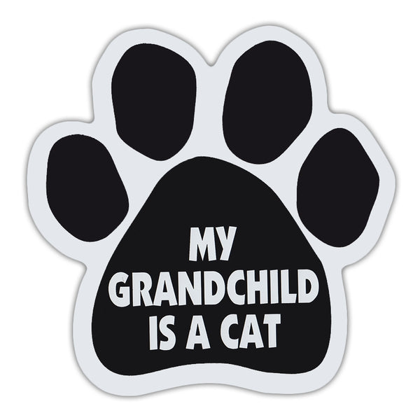Cat Paw Magnet - My Grandchild Is A Cat