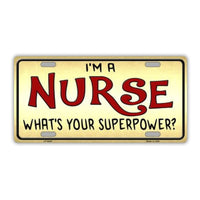 I'm A Nurse, What's Your Superpower?