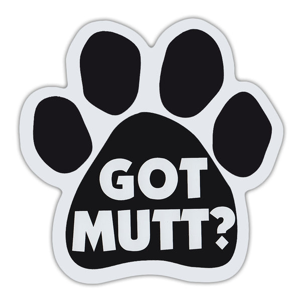 Dog Paw Magnet - Got Mutt?