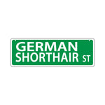 Novelty Street Sign - German Shorthair Street