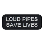 Patch - Loud Pipes Save Lives