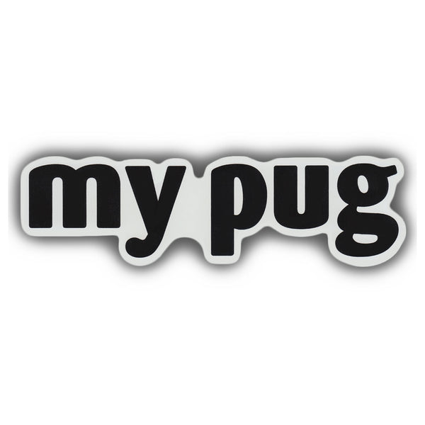 Word Magnet - My Pug (2" x 7")