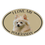 Oval Dog Magnet - I Love My Pomeranian