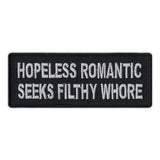 Patch - Hopeless Romantic Seeks Filthy Whore