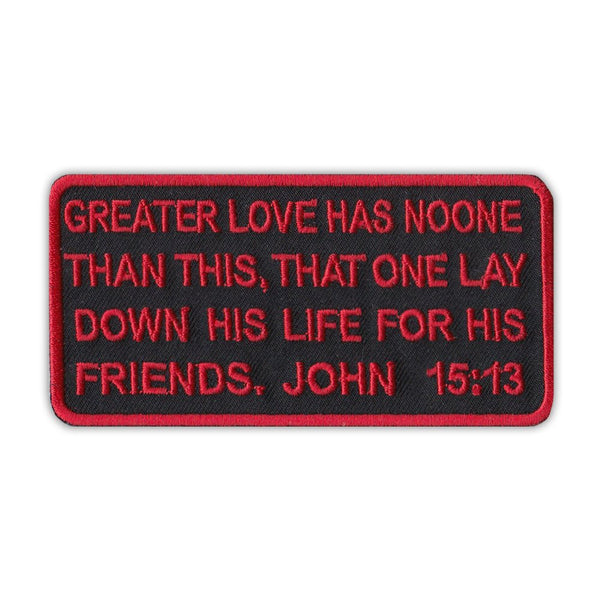 Patch - Greater Love Has No One Than This - John 15:13