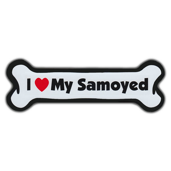Dog Bone Magnet - I Love My Samoyed