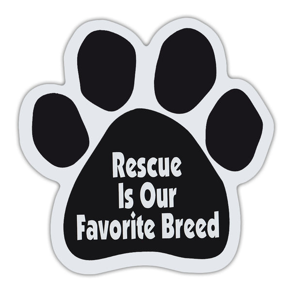 Paw Magnet - Rescue Is Our Favorite Breed