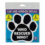 Window Decals (2-Pack) - Who Rescued Who?, Black (4.5" x 4.25")