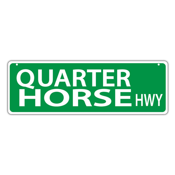 Novelty Street Sign - Quarter Horse Highway