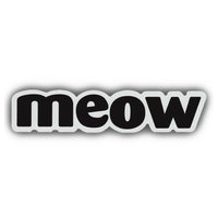 Word Magnet - Meow (1.5" x 7")