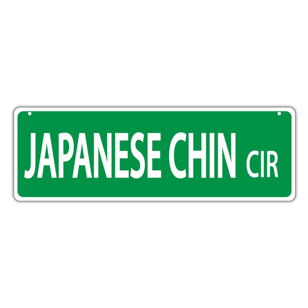 Novelty Street Sign - Japanese Chin Circle