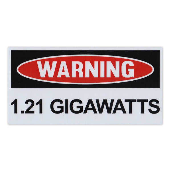 Funny Warning Magnet - 1.21 Gigawatts (6" x 3")