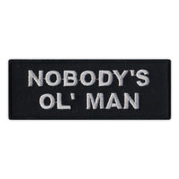 Patch - Nobody's Ol' Man (Old Man)