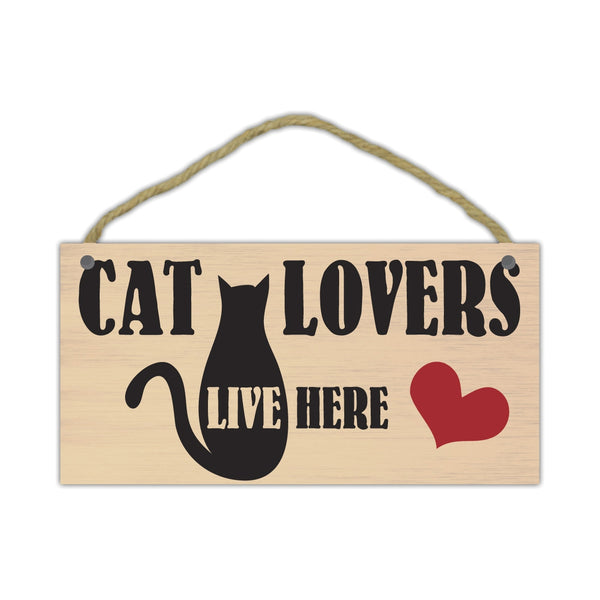 Wood Sign - Cat Lovers Live Here w/Heart (10" x 5")