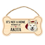 Bone Shape Wood Sign - It's Not A Home Without An Akita (10" x 5")