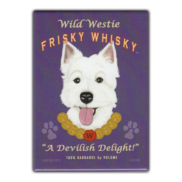 Refrigerator Magnet - Wild Westie Frisky Whisky, West Highland Terrier