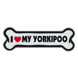 Giant Size Dog Bone Magnet - I Love My Yorkipoo