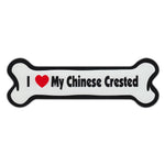 Dog Bone Magnet - I Love My Chinese Crested