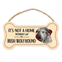 Bone Shape Wood Sign - It's Not A Home Without An Irish Wolfhound (10" x 5")