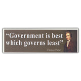 Bumper Sticker - "Government Is Best Which Governs Least" - Thomas Paine 
