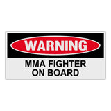 Funny Warning Sticker - MMA Fighter On Board