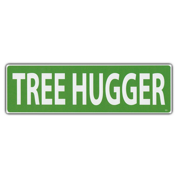 Bumper Sticker - Tree Hugger 