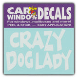 Window Decal - Crazy Dog Lady (4.5" Wide)