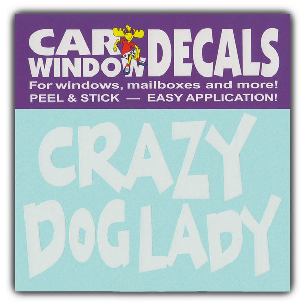 Window Decal - Crazy Dog Lady (4.5" Wide)