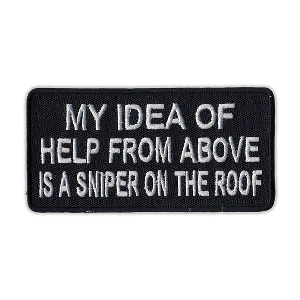 Patch - My Idea Of Help From Above Is A Sniper On The Roof