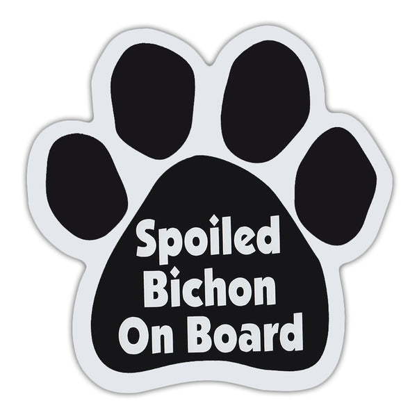 Dog Paw Magnet - Spoiled Bichon On Board