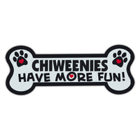Dog Bone Magnet - Chiweenies Have More Fun!
