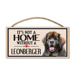 Wood Sign - It's Not A Home Without A Leonberger
