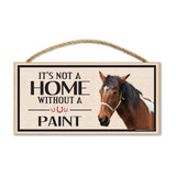 Wood Sign - It's Not A Home Without A Paint 