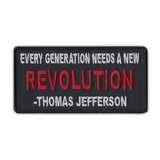Patch - Every Generation Needs A New Revolution - Thomas Jefferson