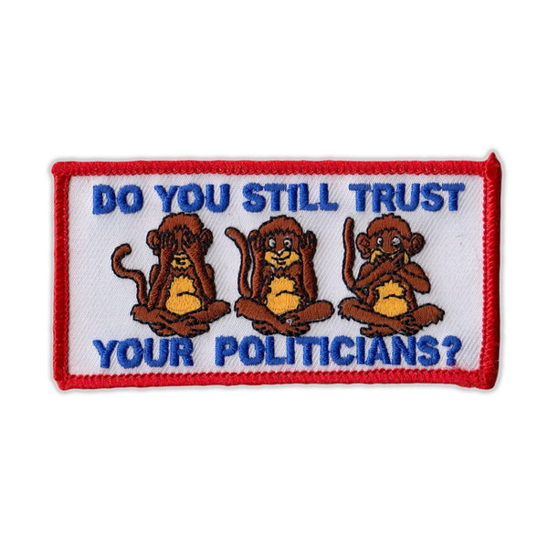 Patch - Do You Still Trust Your Politicians?
