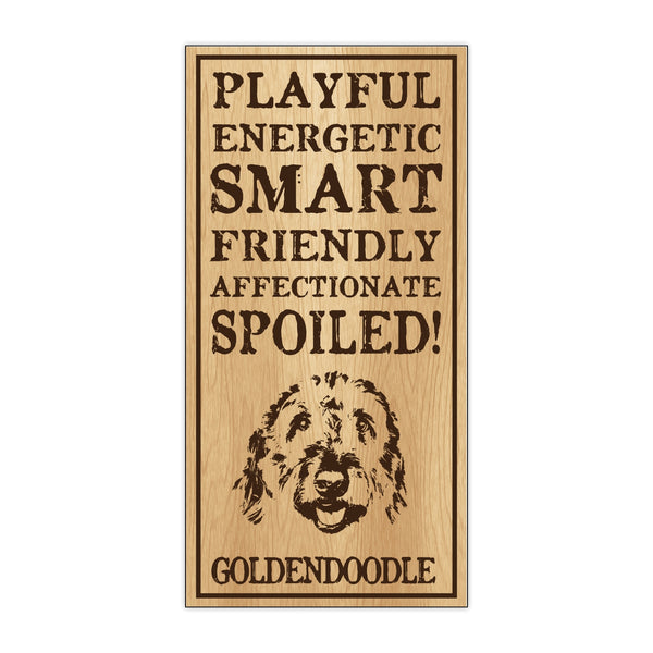 Wood Sign - Spoiled Goldendoodle