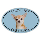Oval Dog Magnet - I Love My Chihuahua